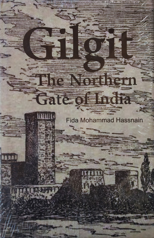 Gilgit The Northern Gate Of India